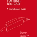 Hacking BRL-CAD: A Contributor’s Guide cover